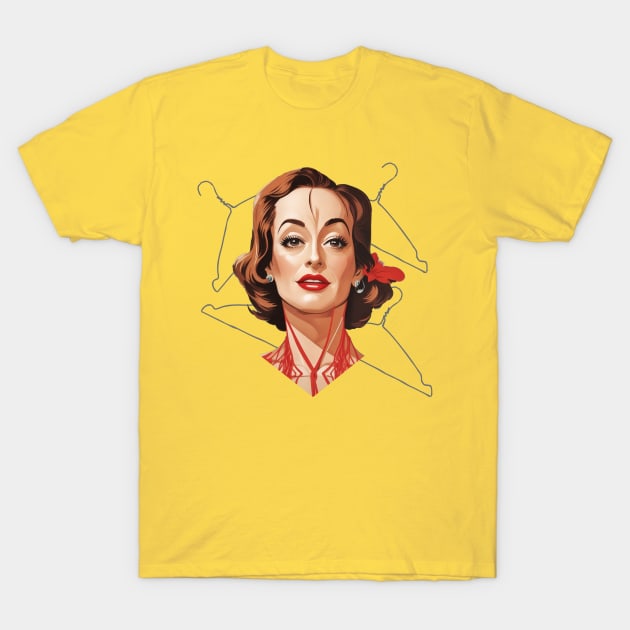 No Wire Hangers - Joan Crawford T-Shirt by Moulezitouna